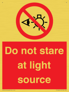 Do not stare at light source